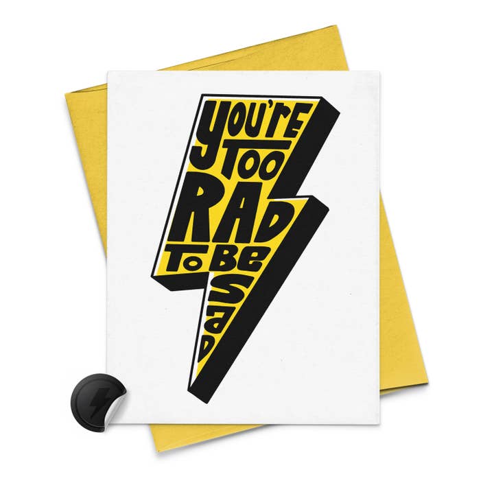 Rock'N Paper - Wholesale Encouragement Card - You're Too Rad To Be Sad Card, Light-Hearted Sympathy