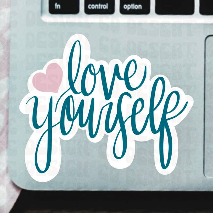Love Yourself Vinyl Sticker for wholesale by Desert Rose Design Co