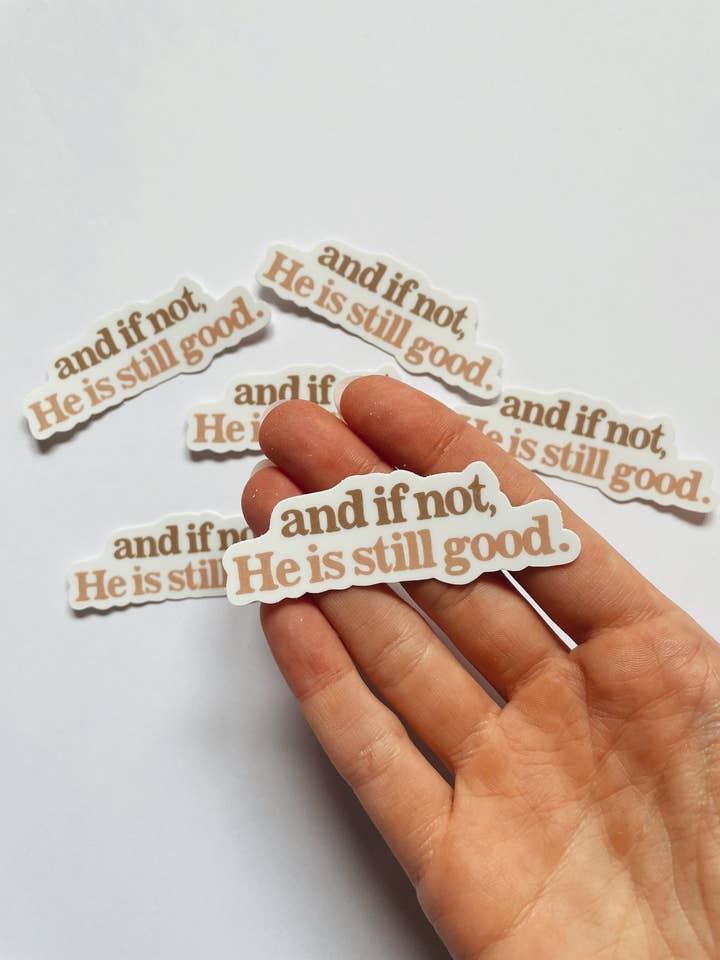 E se no, adesivo He Is Stickers | Faith Stickers per la vendita all'ingrosso da parte di Brianna Collins Designs