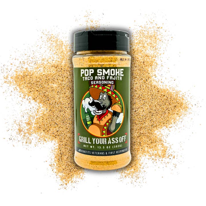 Grill Your Ass Off - Spices, Rubs, Seasonings, Sauces, Jerky - Wholesale Dried Spice Mix - Pop Smoke Taco & Fajita Seasoning – Bold Tex-Mex Flavor