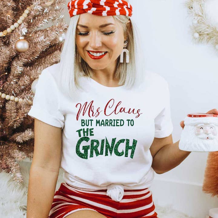 Mrs. Claus Married but to the Grinch Graphic Tee for wholesale by Glittering South