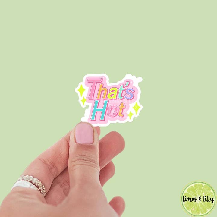 Y2K 2000s That’s Hot Vinyl Sticker | Kindle Stickers | Retro | Water Bottle Stickers | Millennials | Nostalgia | Cute Stickers for wholesale by Limes & Lilly