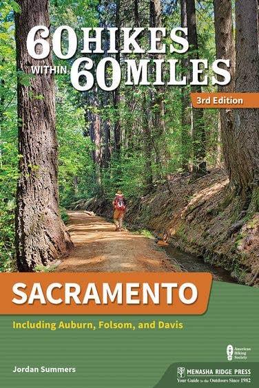 AdventureKEEN - Wholesale Nature & Outdoors - 60 Hikes: Sacramento 3e0