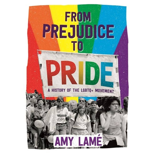 From Prejudice to Pride: A History of LGBTQ+ Movement for wholesale by Hachette Book Group