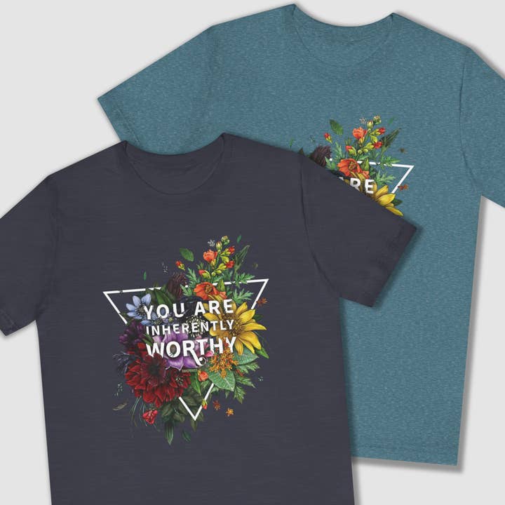 Transpainter - Wholesale Screen Printed T-Shirt - Unisex - You Are Inherently Worthy Tee Shirt24