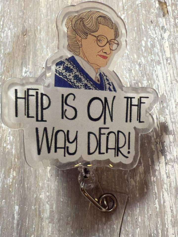 Badge ReeL Help is on the Way Dear for wholesale by The Wild Poppy