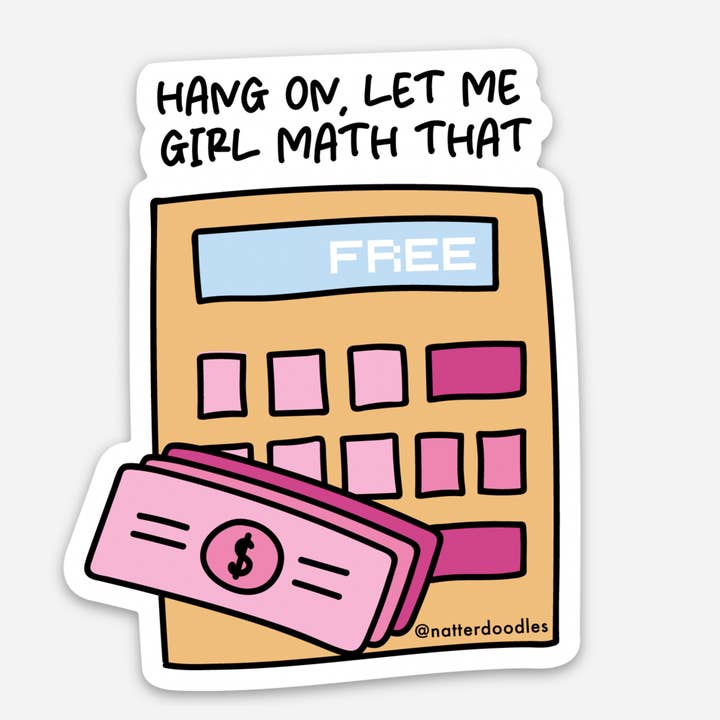 Hang On, Let Me Girl Math That Vinyl Funny TikTok Sticker for wholesale by NatterDoodle