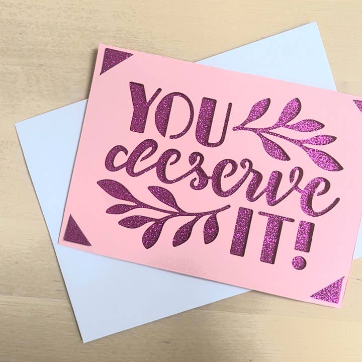 Cakaza – wholesale Everyday greeting card – Occasion Cards: You Deserve It1
