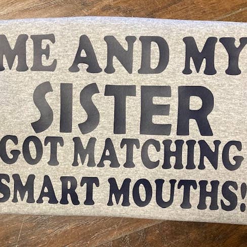 Camiseta de humor a juego de bocazas para mi hermana y yo. para venta al por mayor de Granny & Grandpa's Custom Creations