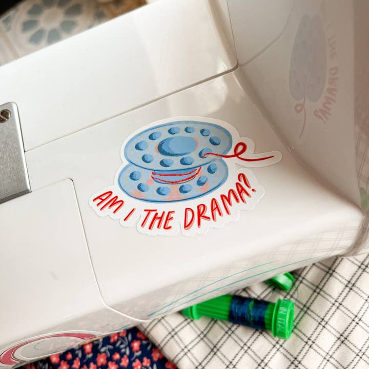 Laurenspired - Wholesale Sticker - Am I The Drama Vinyl Stickers, Sewing Sticker, Quilt Sticker1