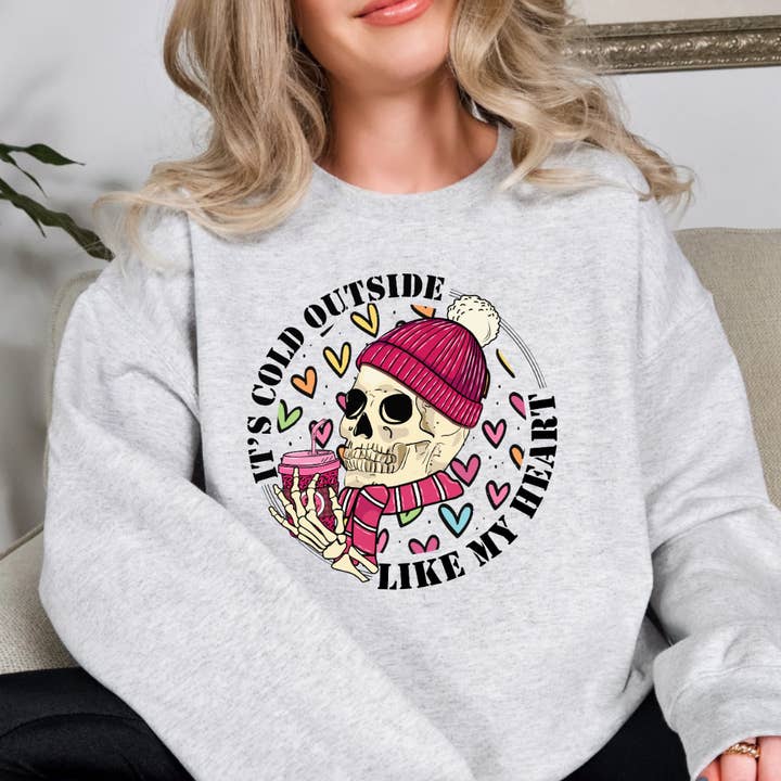 Sudadera de San Valentín: Hace frío afuera como mi corazón. para venta al por mayor de Simply Spoken Apparel