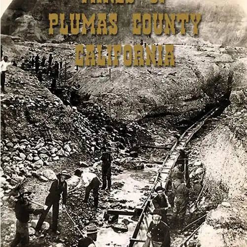 Books by splitShops - Wholesale History & Geography Book - Mines of Plumas County, California - Paperback