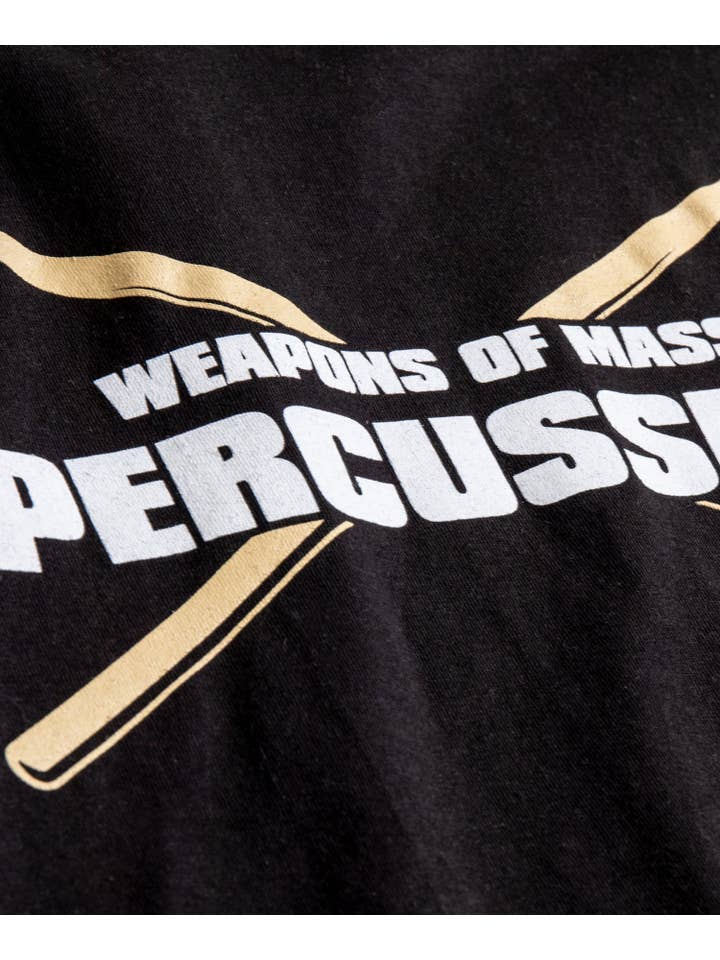 Black Weapons of Mass Percussion - Funny Drum Drummer Music Band M for wholesale on Faire3