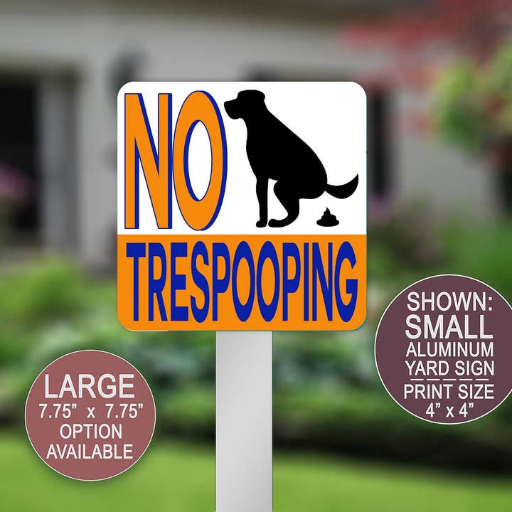 No Trespooping Funny Dog Yard Sign for wholesale by Swanky Bazaar