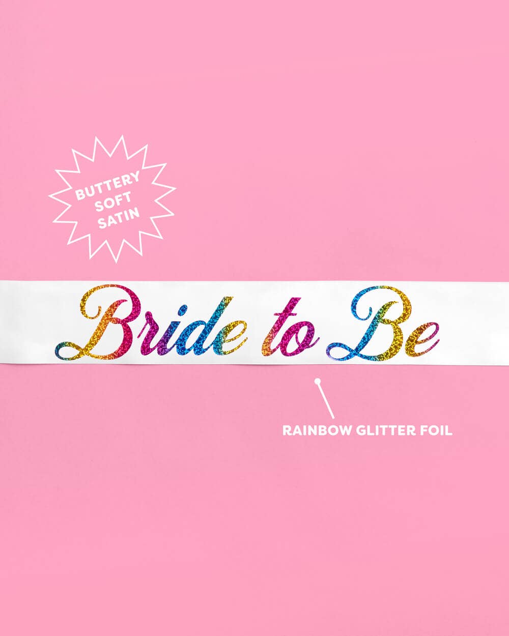 xo, Fetti - Wholesale Party Favor - Bride Pride Rainbow Foil Sash, Bach Party Accessory1