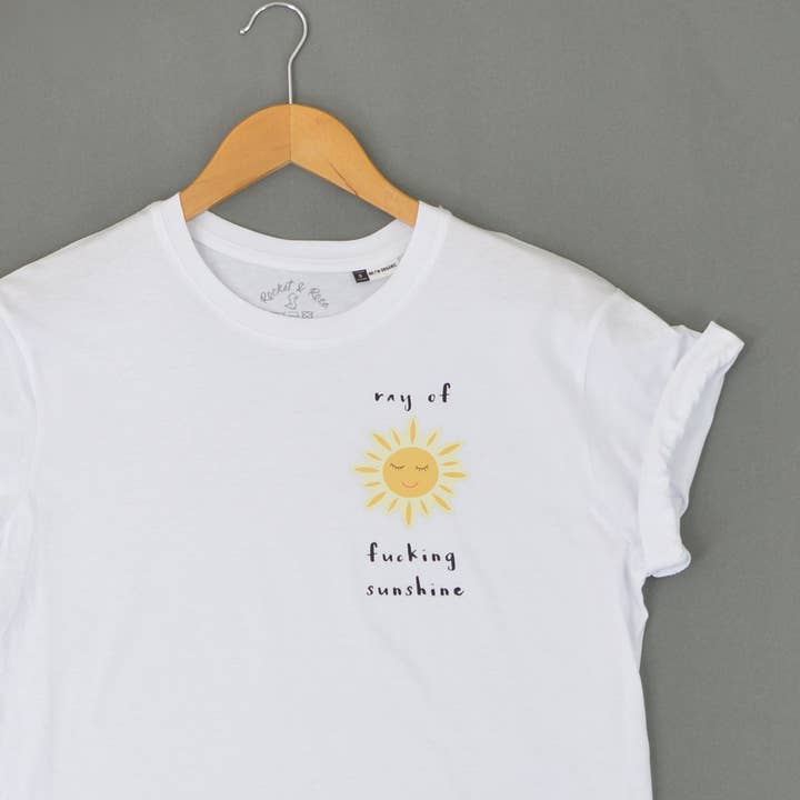 T-SHIRT BIO ADULTE 'RAY OF FUCKING SUNSHINE' pour la vente par Rocket & Rose Ltd