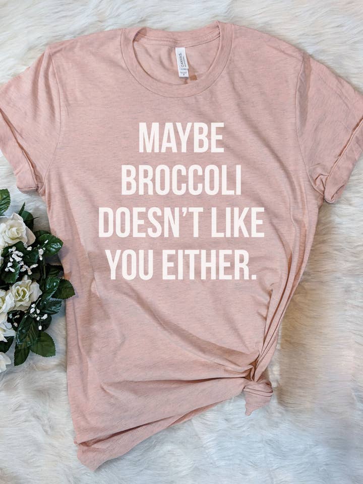 House Of Rodan - Wholesale T-Shirt (Graphic) - Women's - Maybe Broccoli- Funny Sassy Broccoli Vegetables T-Shirt2