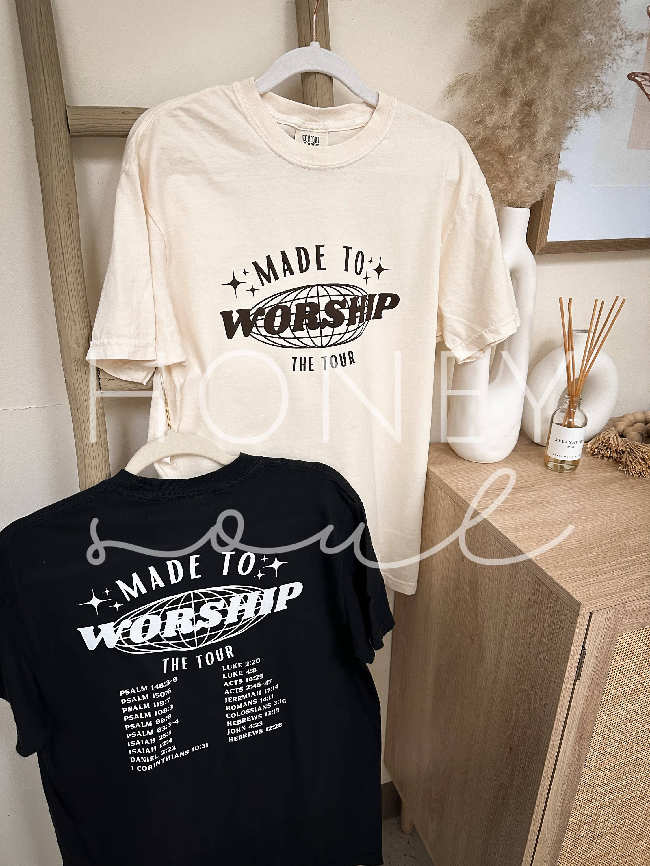 Honey Soul LLC - Wholesale Screen Printed T-Shirt - Women's - ORIGINAL Made To Worship Tour Graphic Tee2