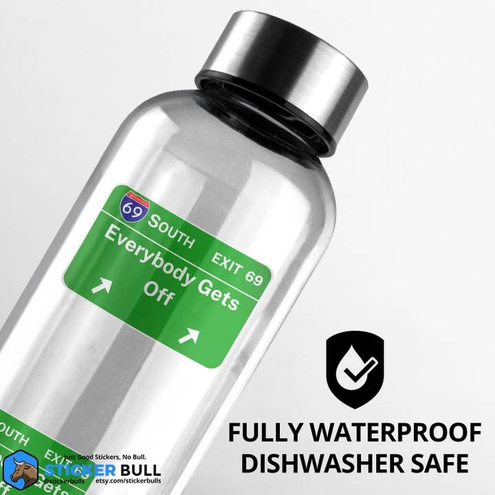 Sticker Bull - Wholesale Sticker - Exit 69 Sticker, Everybody gets off Sticker, Meme Sticker, Funny Weatherproof Sticker For Water Bottle, Car, Hydroflask4