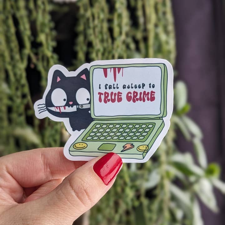 Moonlit Creations - Wholesale Sticker - I fall asleep to true crime sticker, crime junkie merch