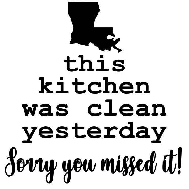 Louisiana-Kitchen Clean Yesterday Home-Decor Tea Towel for wholesale by Distinctive Design Wholesale