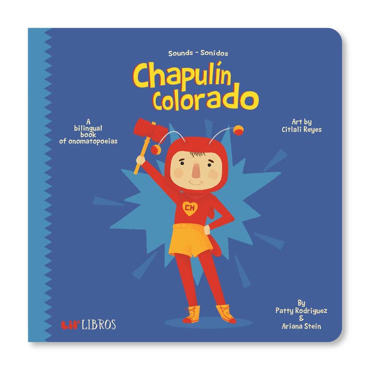 Sounds / Sonidos Chapulín Colorado (Bilingual: English and Spanish) for wholesale by Lil' Libros ~ Bilingual Children's Books & Games