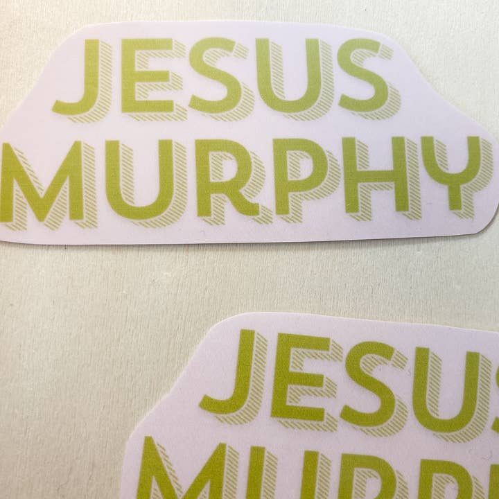 Frost & Fringe Craft Co. - Vente Autocollant - Autocollant Jesus Murphy, papeterie amusante East Coast Sayings1