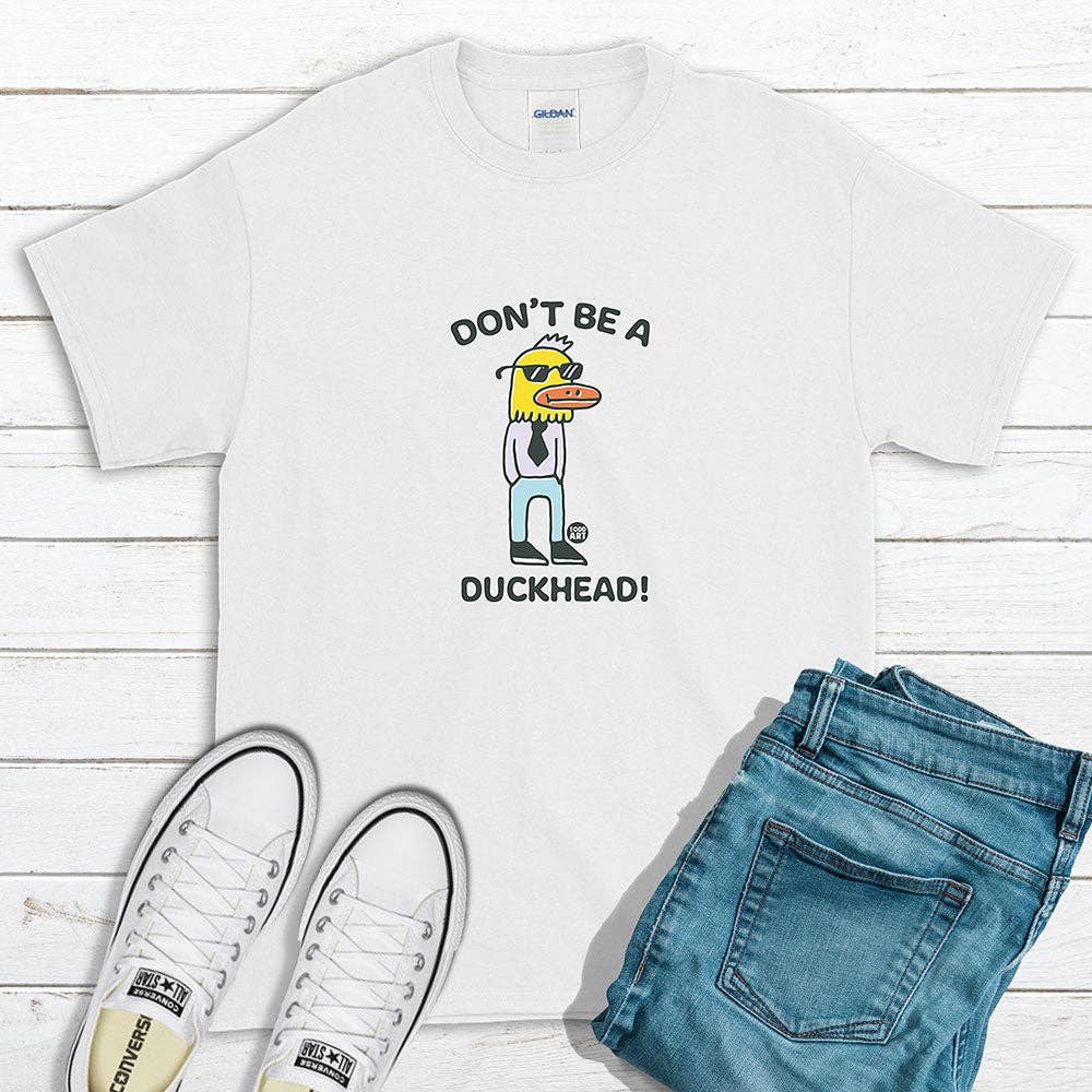 Artopia - Wholesale Screen Printed T-Shirt - Unisex - Todd Goldman Art Don't Be A Duckhead T-Shirt8