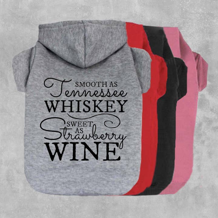 Smooth As Tennessee Whiskey Sweet As Wine Dog Hoodie for wholesale by The Honest Dog Company