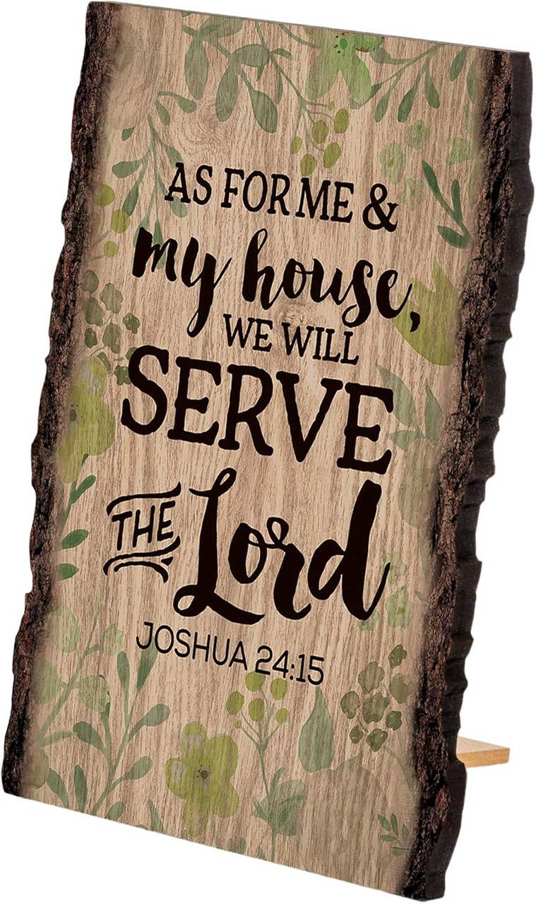 P. Graham Dunn - Wholesale Sign - Wood Bark Sign - As for Me & My House Joshua 24:151
