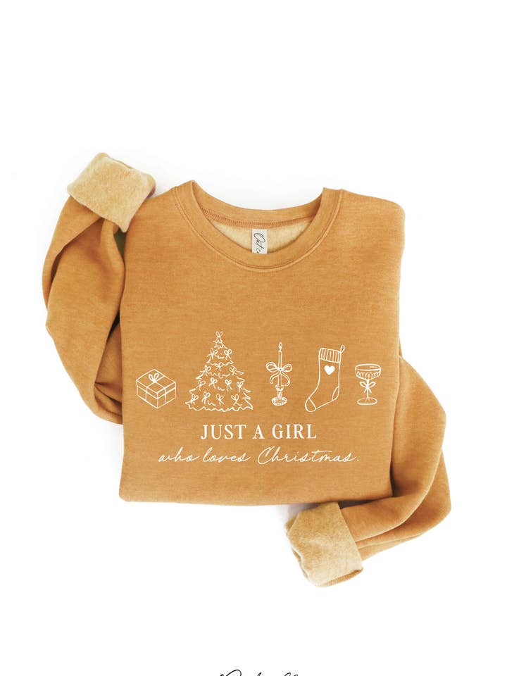 JUST A GIRL WHO LOVES CHRISTMAS Graphic Sweatshirt for wholesale by OAT COLLECTIVE