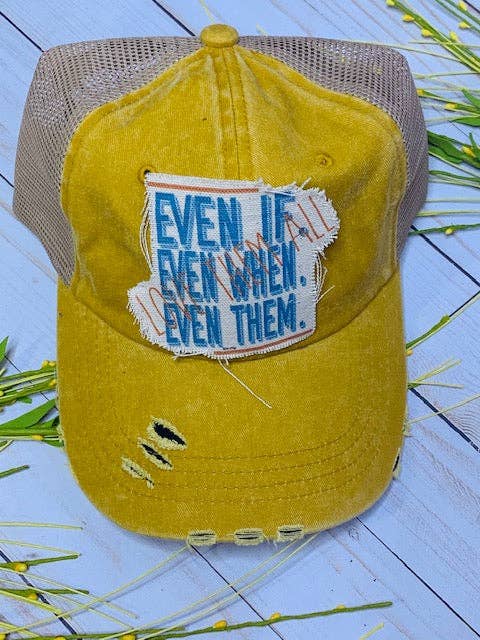 Även om. Även när. Även dem Cap för wholesale av Raisin' Arrows