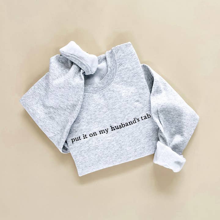 Merce and Company - Wholesale Sweatshirt - Women's - Put It On My Husband's Tab Embroidered Sweatshirt0