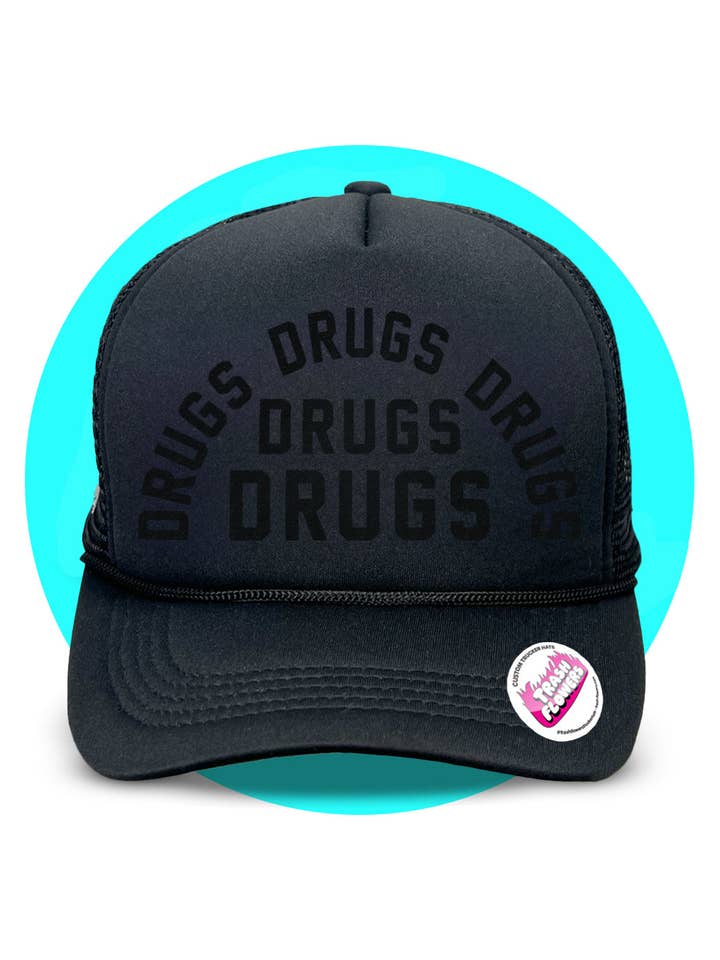 Drogen Drogen Drogen Trucker Hat für den Großhandel von Trash Flowers Trucker Hats