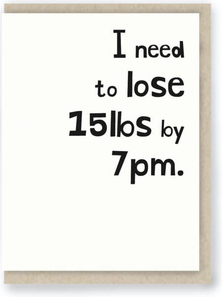 203: Lose 15lbs ... Funny Weight / Funny Exercise for wholesale by Hit and Run Greetings