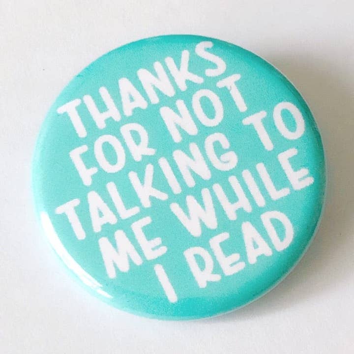 Teal Thanks for Not Talking Button for wholesale by My Secret Copy