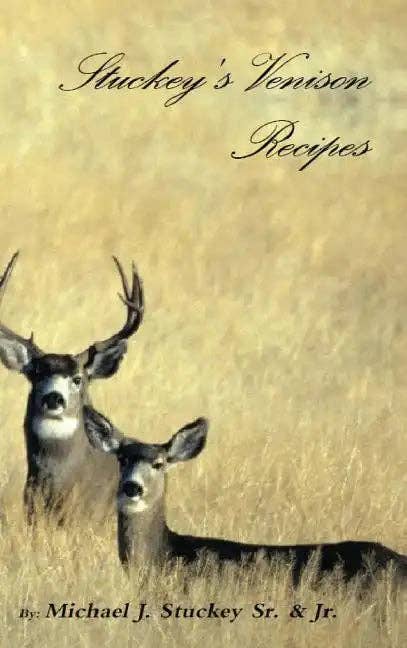 Books by splitShops - Wholesale Cookbooks & Food - Stuckey's Venison Recipes: First Timers to Seasoned Chiefs - Hardcover0