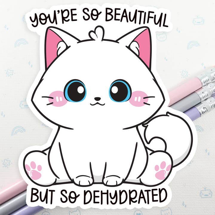 Autocollant « chat beau mais déshydraté » pour la vente par FunUsual Suspects