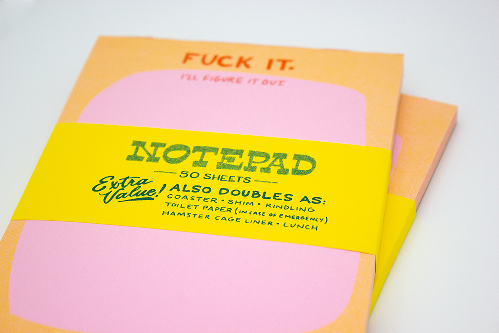 Ladyfingers Letterpress - Wholesale Notepad - Fuck it. I'll Figure it Out Risograph Notepad1