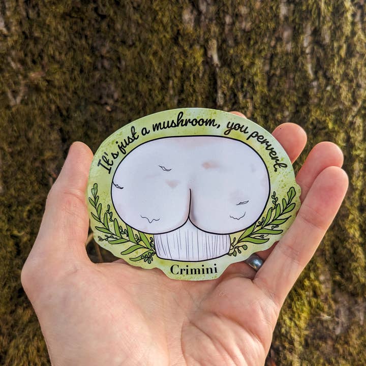 Mushroom Marauder - Wholesale Sticker - Buttshroom Funny Sticker | Het is maar een paddenstoel, viezerik4