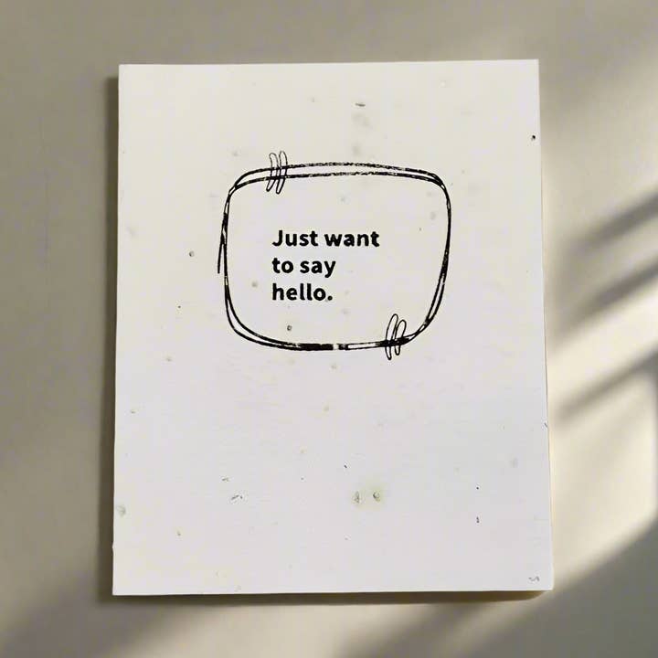 Just Want To Say Hello for wholesale by Soothi | Containers Of Creativity