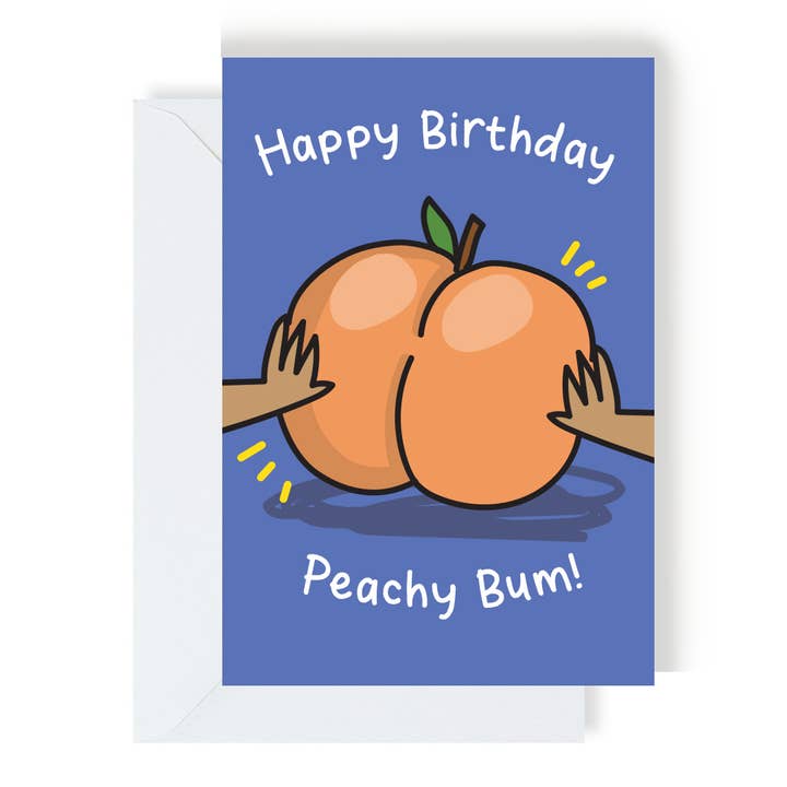 Carte Joyeux anniversaire Peachy Bum pour la vente par The Playful Indian