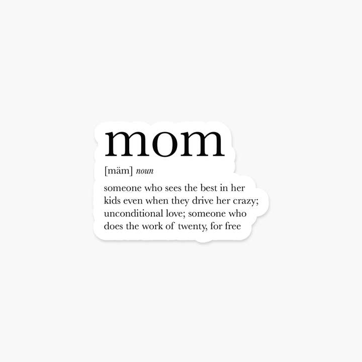 Footnotes - Wholesale Sticker - Mom Definition 3.45 x 2.3 in - Baby & Mother Sticker