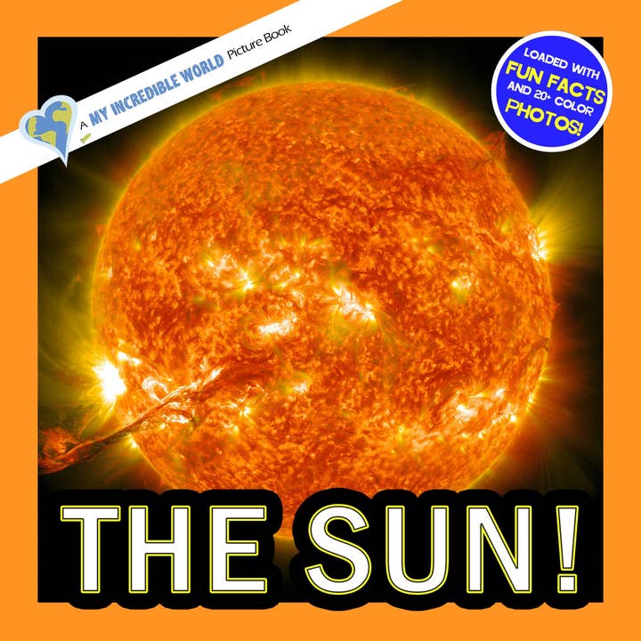 The Sun! A My Incredible World Picture Book for Children for wholesale by My Incredible World