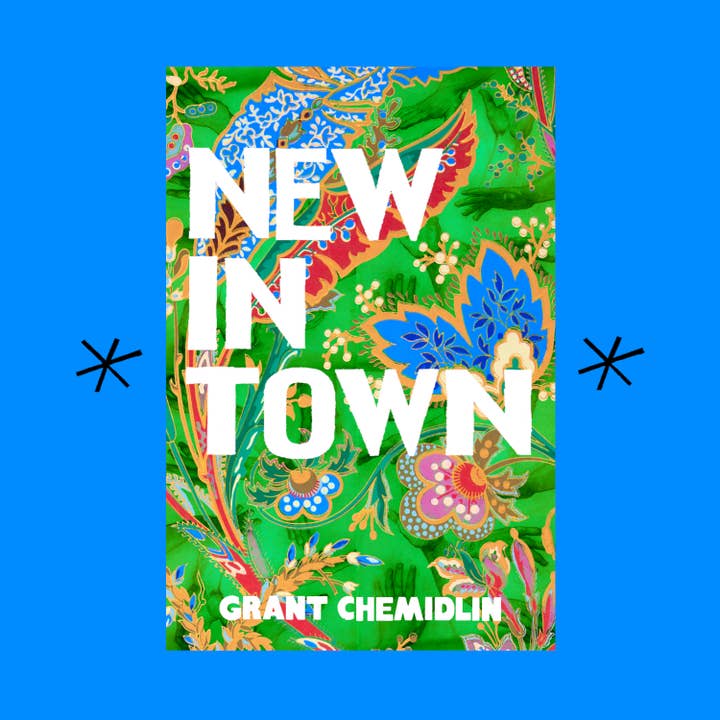 New in Town, by Grant Chemidlin for wholesale by Bottlecap Press