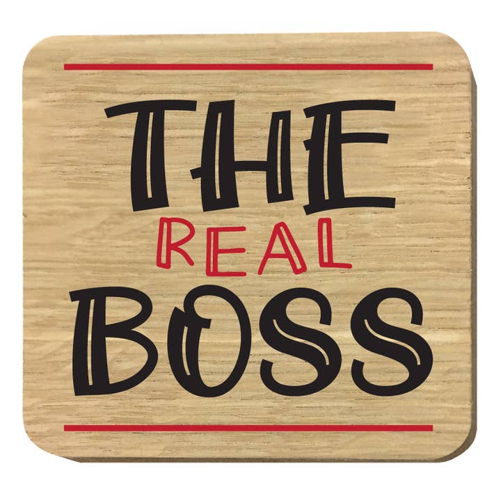 Close to the Bone Greeting Cards and Gifts - Wholesale Coasters - The real boss | Coaster / Drinks Beer Mat / Oak Veneer