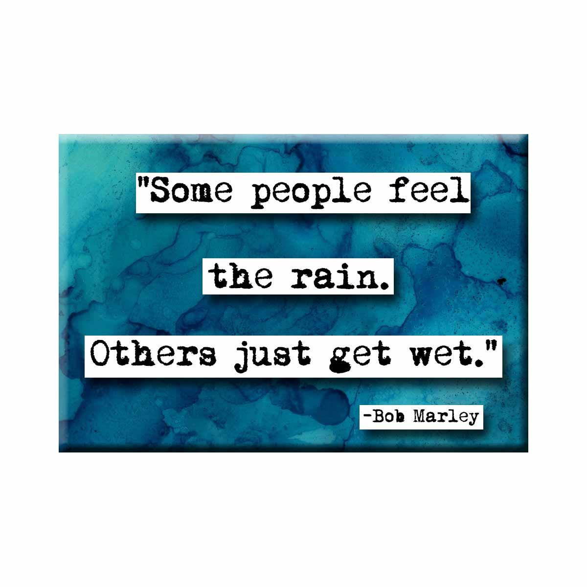 ChicalooKate - Wholesale Magnet - Bob Marley Rain Quote Magnet