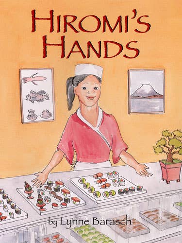 As Mãos de Hiromi por Lynne Barasch por atacado de Lee & Low Books Inc