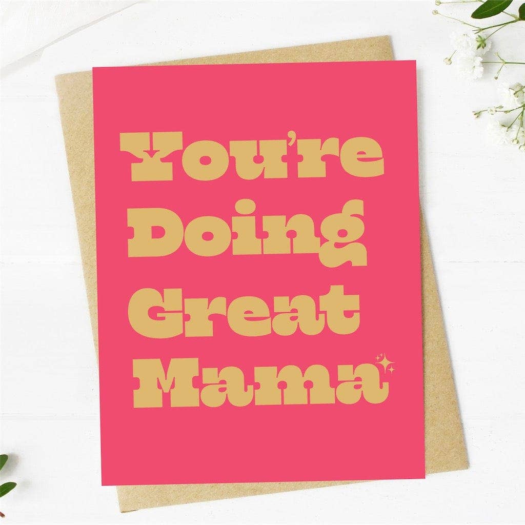 Big Moods - Wholesale Mother's Day Card - "You're Doing Great Mama" Greeting Card3