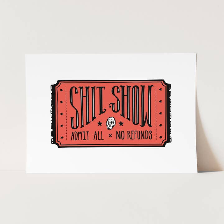 Shit Show Print pour la vente par Despair Factory